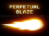 Play Perpetual blaze