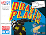 Play Drastic plastic