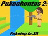 Play Pukahontas 2: pukeing in 3d