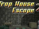 Play Trap house escape 2