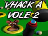 Play Vhack a vole 2