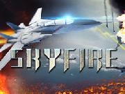 Play SKYFIRE