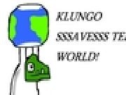 Play Klungo sssavesss teh world!