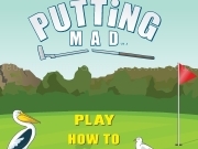 Play Putting mad