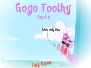 Play Gogo toothy